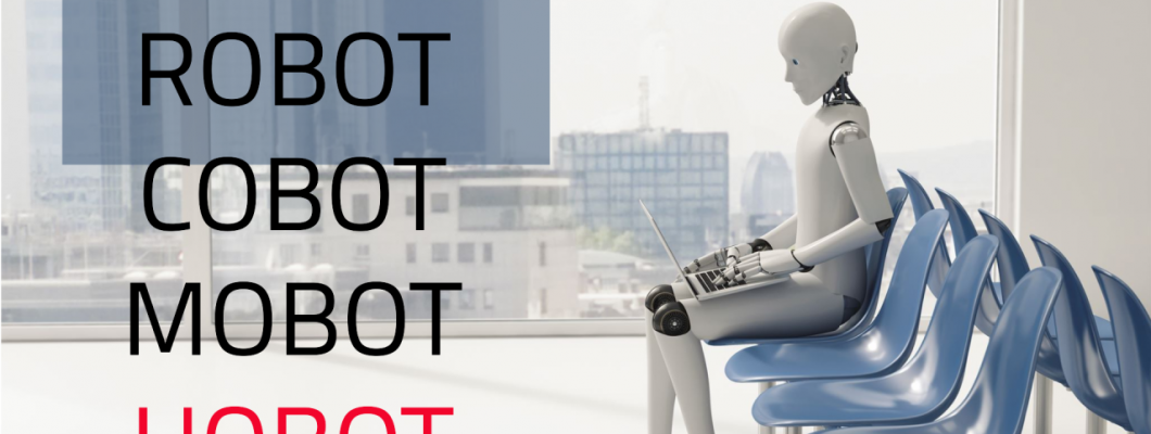 Robot, Cobot, Mobot and Hobot ?